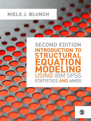 cover image of Introduction to Structural Equation Modeling Using IBM SPSS Statistics and Amos